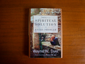 Book Review: There’s a Spiritual Solution to Every Problem