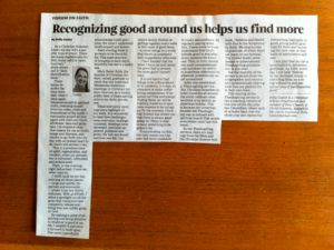 Today’s Newspaper Article by me:  Recognizing Good Around Us Helps Us Find More