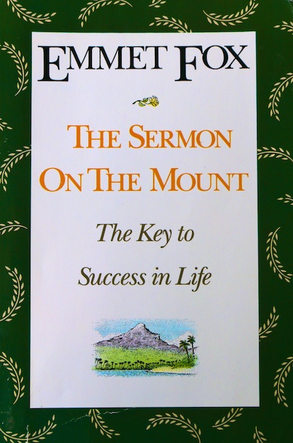 Sermon on the Mount book review, Emmet Fox book review