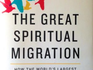 The Great Spiritual Migration (Book Review with Notes)