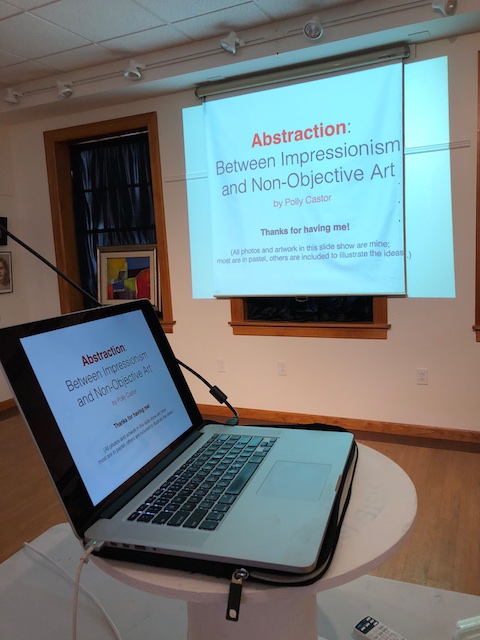 Gave My Talk on Abstraction To the Connecticut Pastel Society