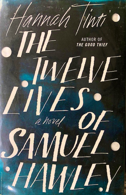 The Twelve Lives of Samuel Hawley (book Review)