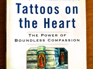 Tattoos on the Heart (Book Review)