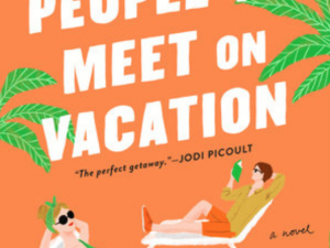 People We Meet on Vacation (Book Review)