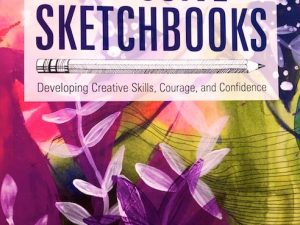Expressive Sketchbooks (Book Review and Helen Wells Featured Artist)