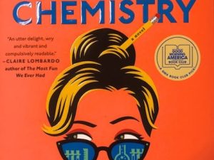 Lessons in Chemistry (Book Review)