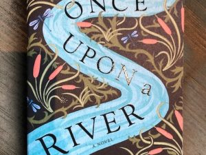 Once Upon a River (Book Review)