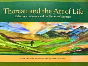 Thoreau and the Art of Life (Book review with Quotes)
