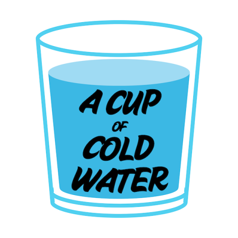 a cup of cold water podcast