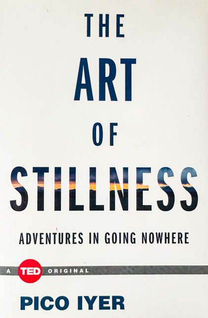 The Art of Stillness (Book Review)
