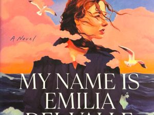 My Name is Emilia Del Valle (Book Review)