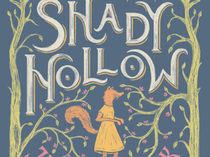 Shady Hollow Series (Book Review)